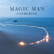 Catherine - Magic Man