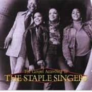 The Staple Singers: The Gospel According To
