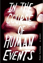 In the Course of Human Events (Mike Harvkey)