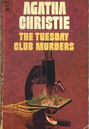 The Tuesday Club Murders (Agatha Christie)