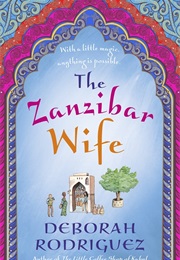 The Zanzibar Wife (Deborah Rodriguez)