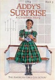 Addy&#39;s Surprise: A Christmas Story (Connie Porter)