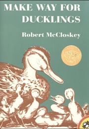 Make Way for Ducklings (Robert McCloskey)