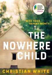 The Nowhere Child (Christian White)