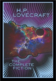H.P. Lovecraft: The Complete Fiction (H.P. Lovecraft)