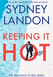 Keeping It Hot (Sydney Landon)