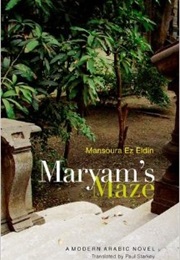 Maryam&#39;s Maze (Mansoura Ezeldin)