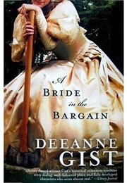 A Bride in the Bargain (Deanne Gist)