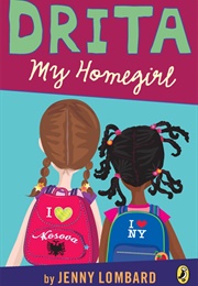 Drita, My Homegirl (Jenny Lombard)