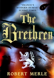 The Brethren (Robert Merle)
