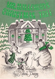 Mr. Willowby's Christmas Tree (Robert Barry)