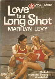 Love Is a Long Shot (Marilyn Levy)