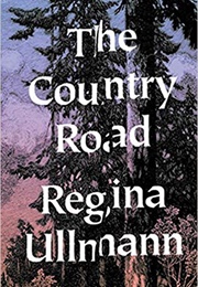 The Country Road (Regina Ullmann)