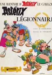 Astérix Légionnaire (René Goscinny Et Albert Uderzo)