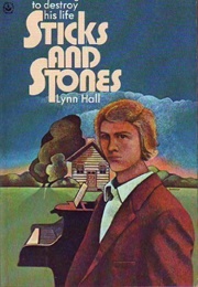 Sticks and Stones (Lynn Hall)