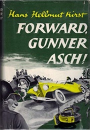 Forward, Gunner Asch (Kirst)