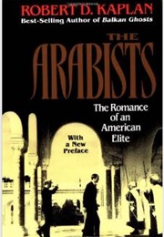 The Arabists (Robert Kaplan)