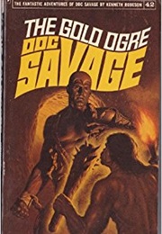 The Gold Ogre (Kenneth Robeson)