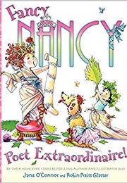 Fancy Nancy Poet Extraordinaire (Jane O'Connor)