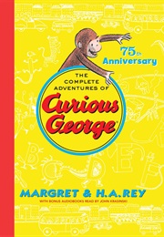 The Complete Adventures of Curious George (Margret and H. A. Rey)