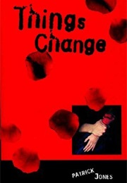 Things Change (Patrick Jones)