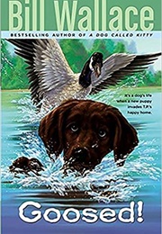 Goosed (Bill Wallace)