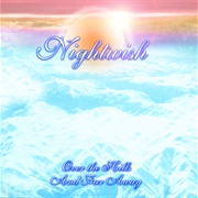 Over the Hills and Far Away - Nightwish