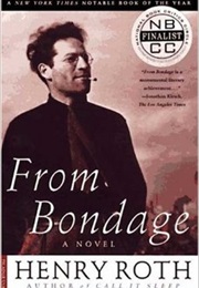 From Bondage (Henry Roth)