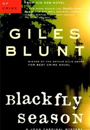 Blackfly Season (Giles Blunt)