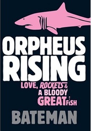 Orpheus Rising (Colin Bateman)