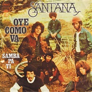 Oye Como Va by Santana
