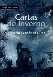 Cartas De Inverno (Agustín Fernández Paz)