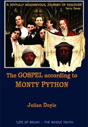The Gospel According to Monty Python (Julian Doyle)