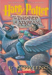 Harry Potter and the Prisoner of Azkaban (J.K. Rowling)