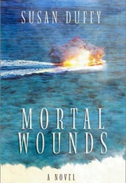 Mortal Wounds (Sue Duffy)