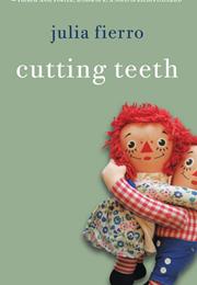Cutting Teeth