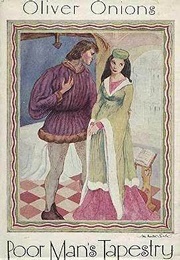 Poor Man's Tapestry (Oliver Onions)