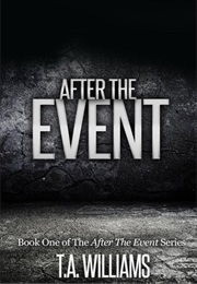After the Event (T.A.Williams)