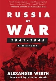 Russia at War: 1941-1945 (Alexander Werth)