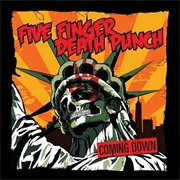 Coming Down - Five Finger Death Punch