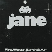 Jane - Fire, Water, Earth & Air