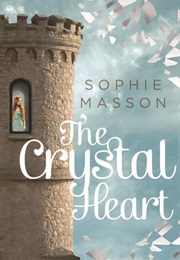 The Crystal Heart (Sophie Masson)