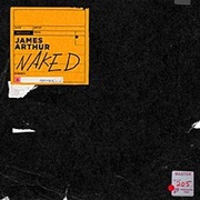 Naked - James Arthur
