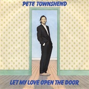 Let My Love Open the Door - Pete Townshend