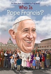 Who Is Pope Francis? (Stephanie Spinner)