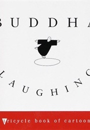 Buddha Laughing: A Tricycle Book of Cartoons (Wisdom Books)