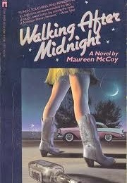 Walking After Midnight (Maureen McCoy)