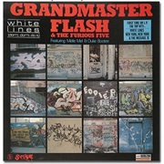 White Lines - Grandmaster Flash &amp; the Furious Five