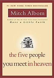 The Five People You Meet in Heaven (Mitch Albom)