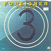 Juke Box Hero - Foreigner